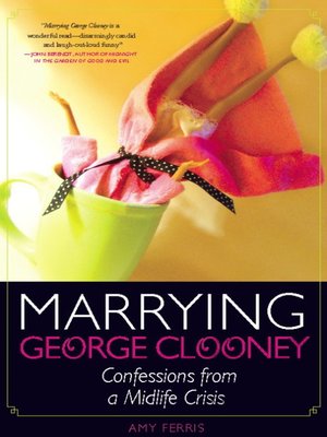 cover image of Marrying George Clooney